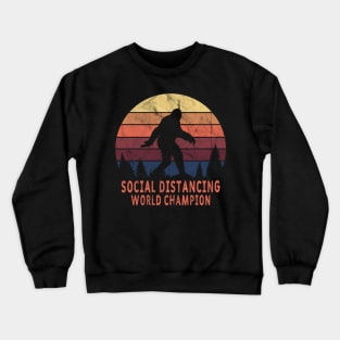 Social Distancing World Champion Crewneck Sweatshirt